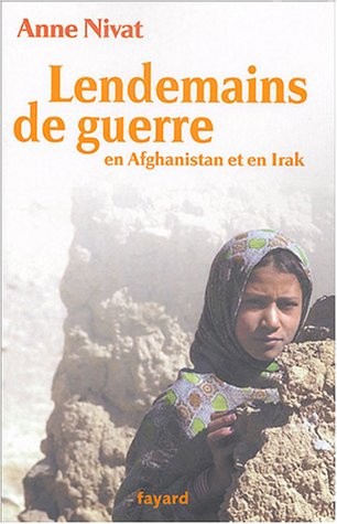 Lendemains de guerre en Afghanistan et en Irak
