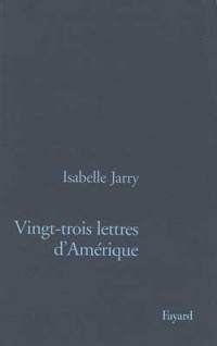 Vingt-trois lettres d'Amérique