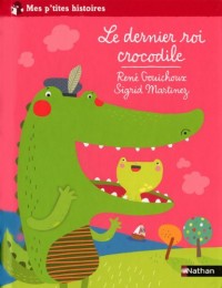 Le dernier roi crocodile