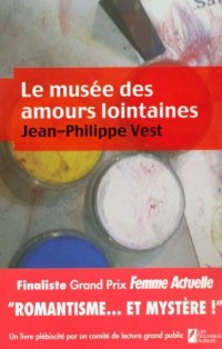 Le musée des amours lointaines