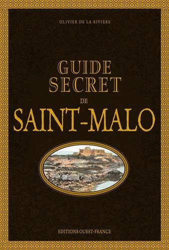 GUIDE SECRET DE SAINT-MALO