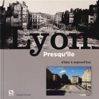 Lyon Presqu Ile d Hier a Aujourd Hui
