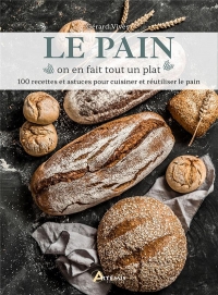 Le pain, on en fait tout un plat