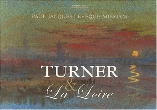 Turner et la Loire