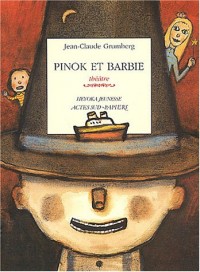 Pinok et Barbie : Là où les enfants n'ont rien