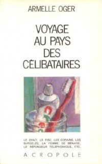 Voyage au pays des celibataires