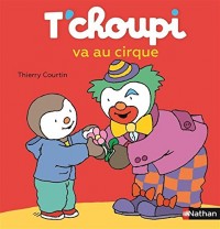 T'choupi va au cirque - Dès 2 ans (26)