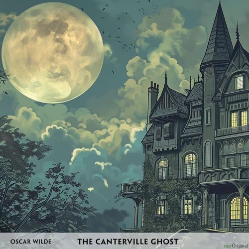 The Canterville Ghost - Englisch-Hörverstehen meistern. MP3-CD: Englisch lernen mit Struktur: Durch Abschnitte den ungekürzten Originaltext meistern