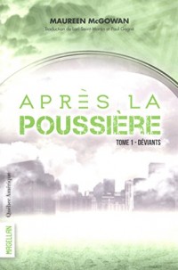 Après la Poussiere V. 01 Deviants