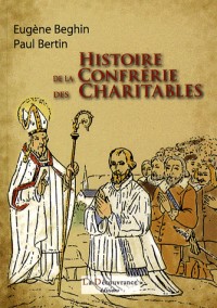 Histoire de la confrérie des Charitables