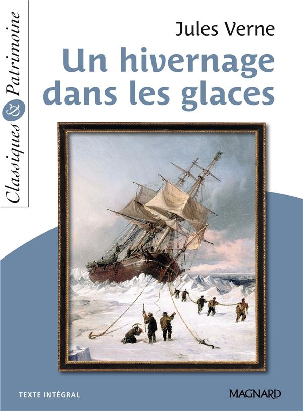 Un hivernage dans les glaces