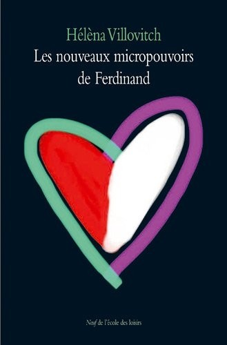 Les nouveaux micropouvoirs de Ferdinand