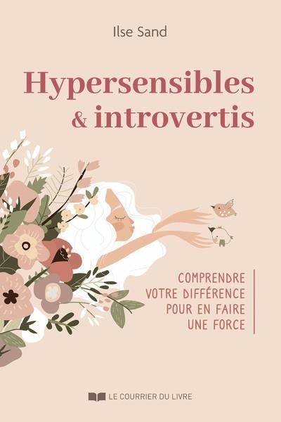 Hypersensible ou introverti ?