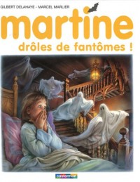 Martine, Tome 55 : Drôles de fantômes !