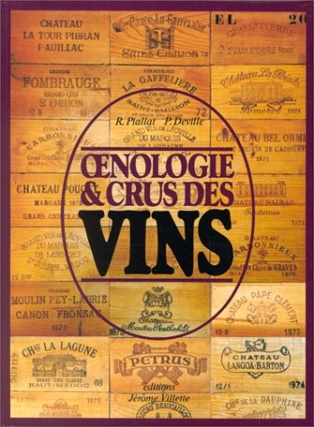 Oenologie et crus des vins [9782865470082]