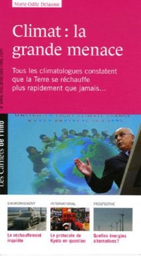 Climat : La grande menace