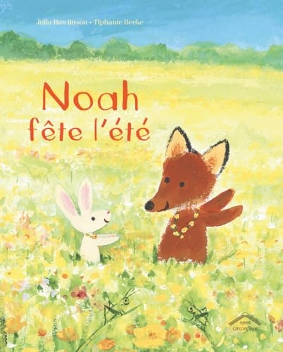 Noah fête l'été