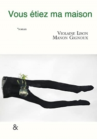 Vous étiez ma maison