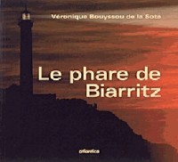 Le Phare de Biarritz