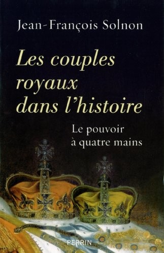 Les couples royaux dans l'histoire