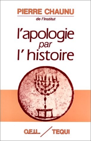 APOLOGIE PAR L'HISTOIRE
