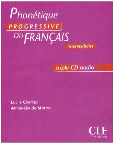Phonetique Progressive Du Francais, Intermediaire