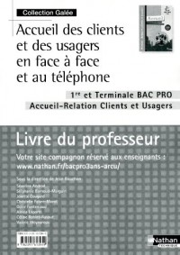 Accueil des clients et des usagers en face à face et au téléphone - 1re/Tle Bac Pro ARCU