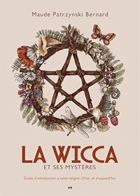 La Wicca et ses mystères