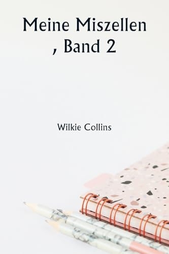 Meine Miszellen , Band 2