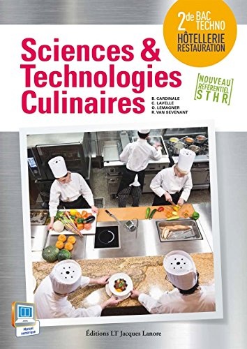 Sciences et technologies culinaires seconde : Livre de l'élève