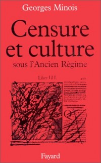 Censure et culture sous l'Ancien Régime