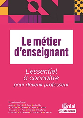 Le métier d'enseignant: CE QU'IL FAUT SAVOIR POUR DEVENIR PROFESSEUR