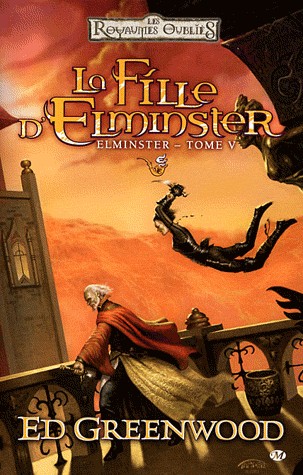 Elminster, T5 : La fille d'Elminster