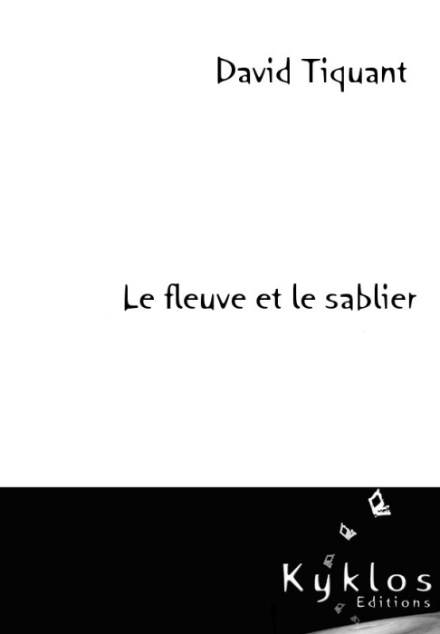 Le Fleuve et le Sablier