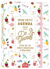 Mon petit agenda DIY 2017: 52 jolies créations à réaliser