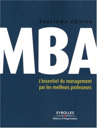 MBA : L'essentiel du management par les meilleurs professeurs