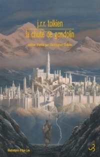 La Chute de Gondolin (TOLKIEN)