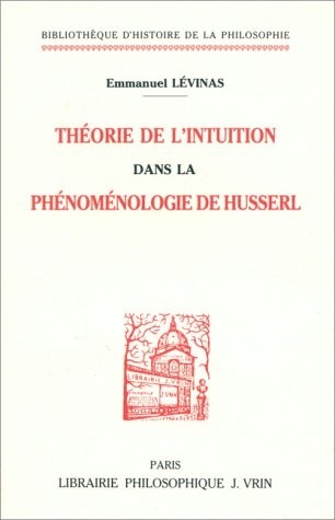 Théorie de l'intuition dans la phénoménologie de Husserl