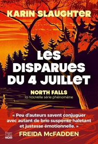 Les Disparues du 4 juillet: La nouvelle série de Karin Slaughter pour les amateurs de thrillers et polar