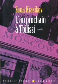 L'An prochain à Tbilissi