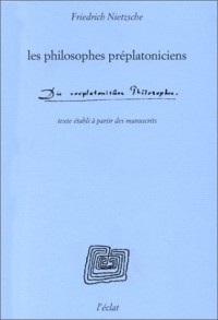 Les philosophes préplatoniciens