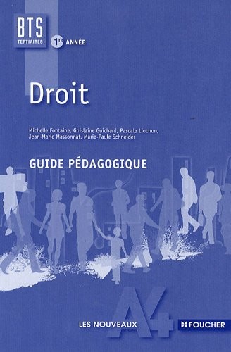 Droit BTS tertiaires 1re année : Guide pédagogique