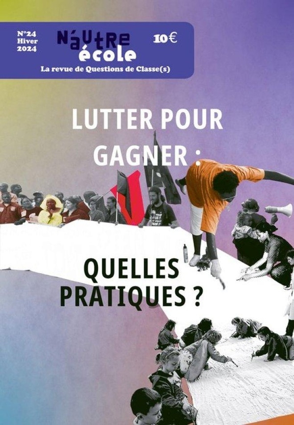N'autre école N°24: Lutter pour gagner : quelles pratiques ?