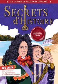 Cahier de vacances Secrets d'histoire - officiel: 100 jeux pour tester vos connaissances sur le patrimoine et l'histoire de France !