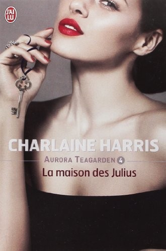 Aurora Teagarden, Tome 4: La maison des Julius