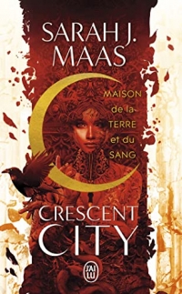 Crescent City: Maison de la Terre et du Sang (1)