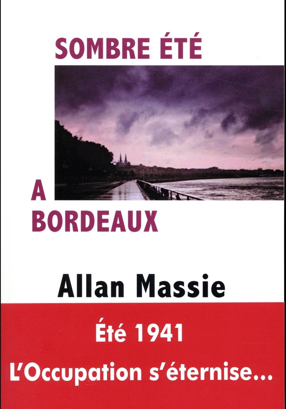 Sombre été à Bordeaux