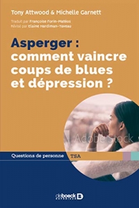 Asperger : comment vaincre coups de blues et dépression ? (2020)