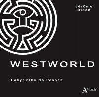 Westworld: Labyrinthe de l'esprit