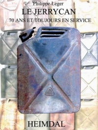Jerrycan : Du Kanister au jerrycan, 70 ans de service, édition bilingue français-anglais